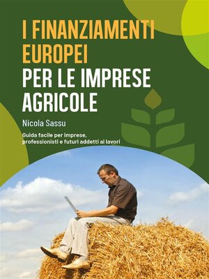 cover image of I Finanziamenti Europei per l'Impresa Agricola